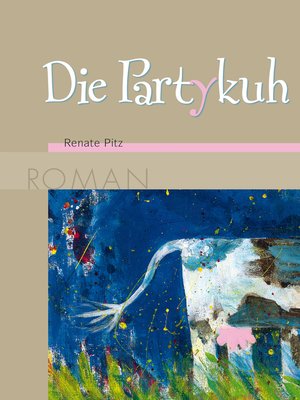 cover image of Die Partykuh